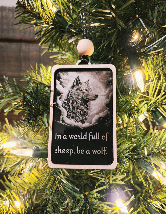Laser-Engraved Handmade Wolf Picture Ornament: In a World Full of Sheep, Be a Wolf.